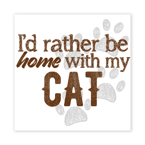 A sticker with the text 'I'd rather be home with my CAT' surrounded by illustrations of cat paws.